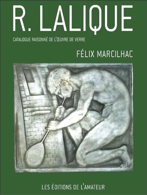 R. Lalique R. Lalique Catalogue Raisonne 2011 Book