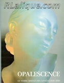 Rene Lalique Museum - Exhibtion Book - Catalogue For Sale: Opalescence - Le Verre Moule Des Annees 1920-1930 - Exhibition Catalogue, Brussels, 1985