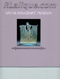 Rene Lalique Museum - Exhibtion Book - Catalogue For Sale: Izu Glass & Craft Museum, Catalog, Ito City, Japan, 1994