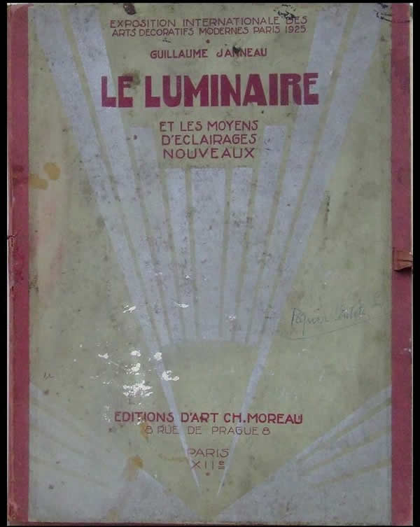 R. Lalique Le luminaire Et Les Moyens D'Eclairages Nouveaux Exposition Internationale Des Arts Decoratifs Modernes Paris 1925 Catalogue 2 of 2