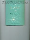 Rene Lalique Museum - Exhibtion Book - Catalogue For Sale: L'Art Du Verre, L'Exposition at Musee Des Art Decoratifs, 1951