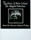 Rene Lalique Museum - Exhibtion Book - Catalogue For Sale: The Glass of Rene Lalique, The Magriel Collection Exhibition Catalog from the Mead Art Museum, Amherst College, February 1979