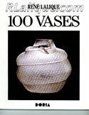 Rene Lalique Museum - Exhibtion Book - Catalogue For Sale: Rene Lalique 100 Vases Exhibition Catalogue, Paris, 1988 TEMPORARILY OUT OF STOCK